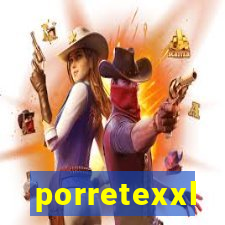 porretexxl