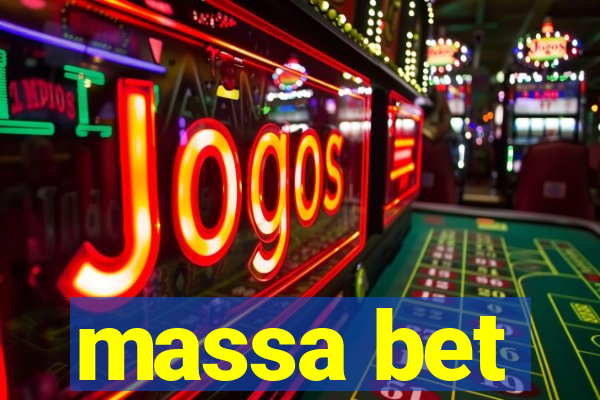massa bet