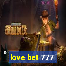 love bet 777