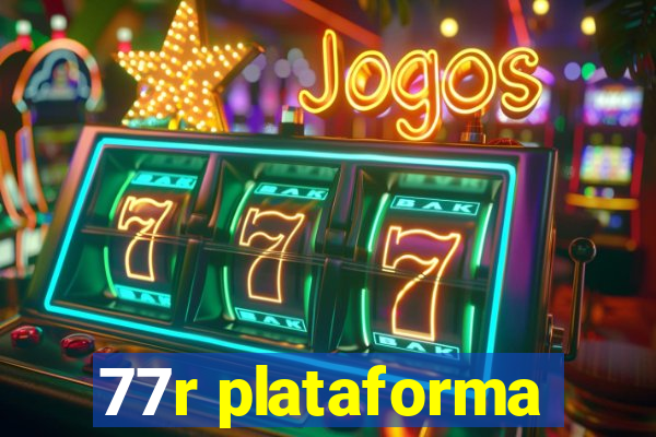 77r plataforma