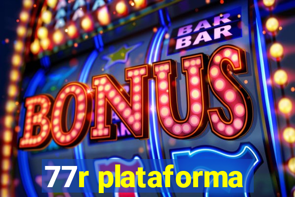 77r plataforma