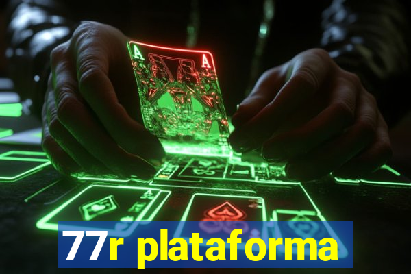 77r plataforma