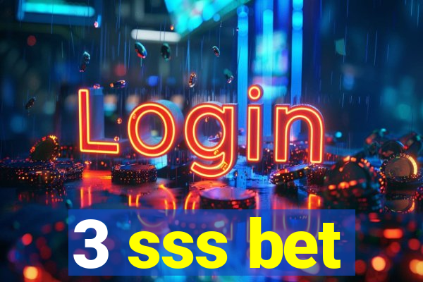 3 sss bet