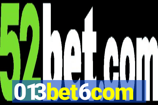 013bet6com