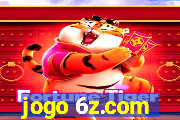jogo 6z.com