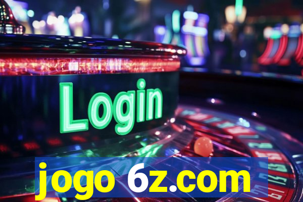 jogo 6z.com