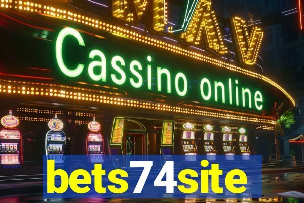 bets74site