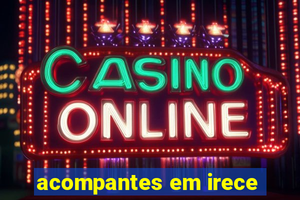 acompantes em irece