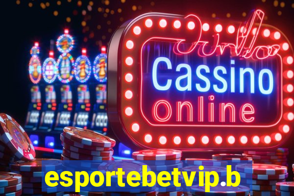 esportebetvip.bet