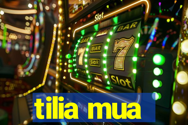 tilia mua