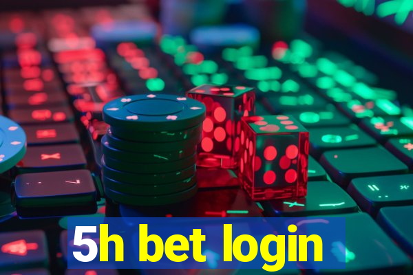 5h bet login