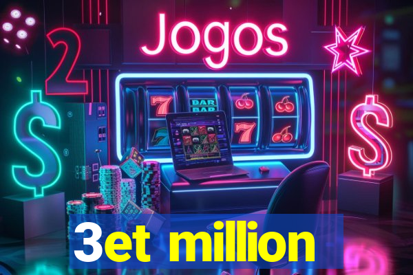 3et million