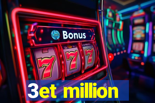 3et million