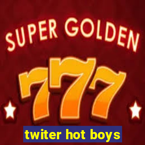 twiter hot boys