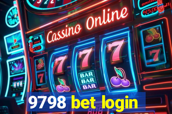 9798 bet login