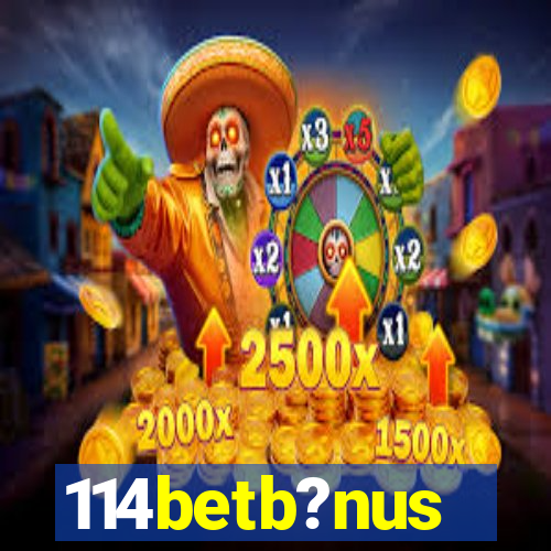114betb?nus