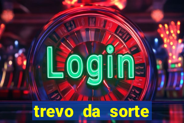 trevo da sorte paratodos bahia