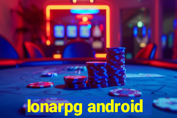 lonarpg android