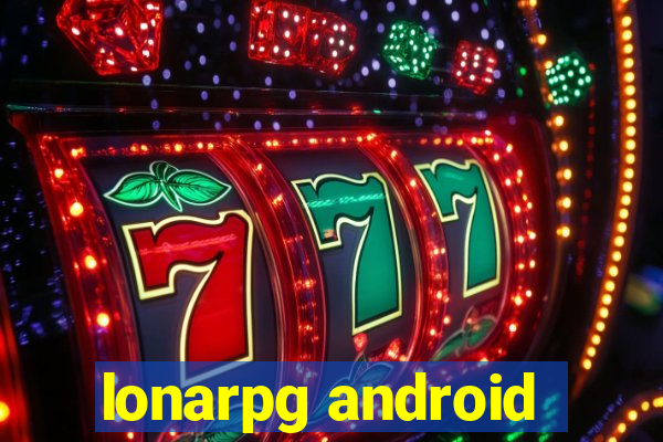 lonarpg android