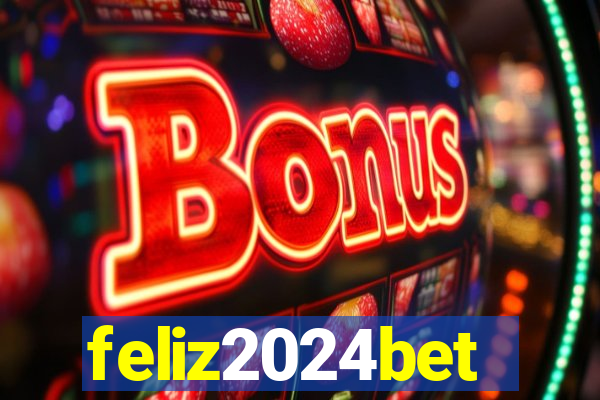 feliz2024bet