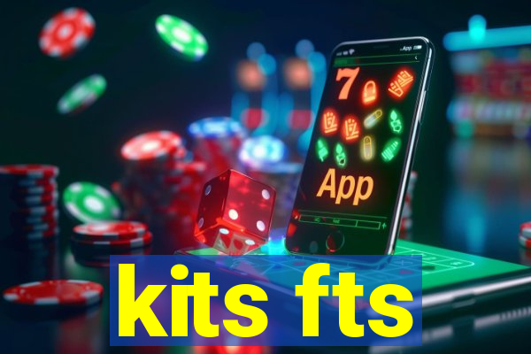 kits fts
