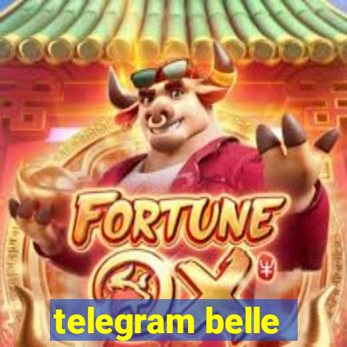 telegram belle