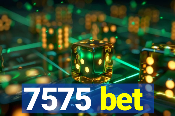 7575 bet
