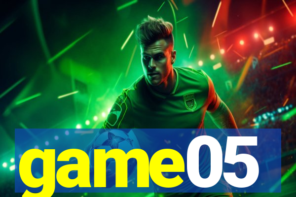 game05