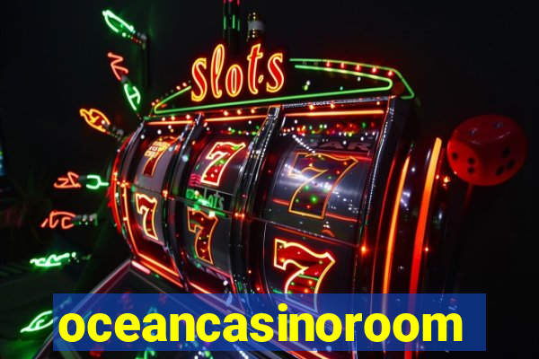 oceancasinoroom
