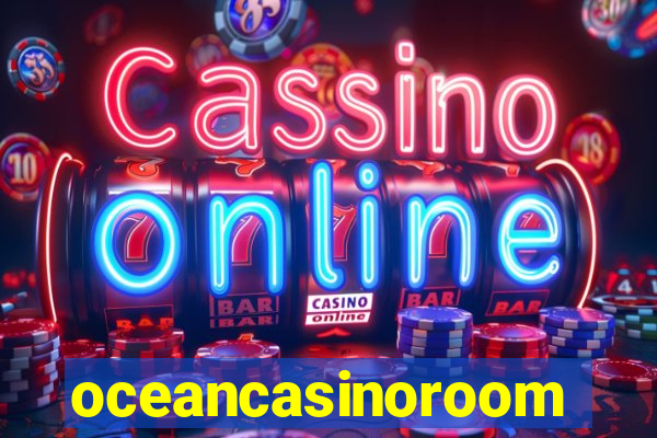 oceancasinoroom