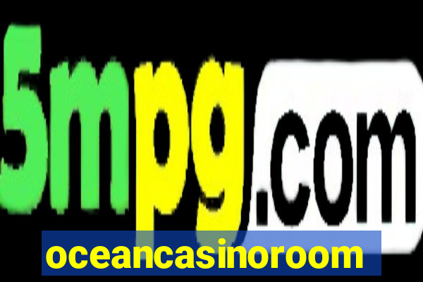 oceancasinoroom