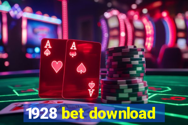 1928 bet download