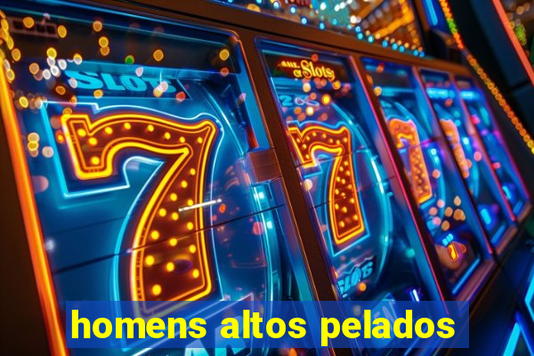 homens altos pelados