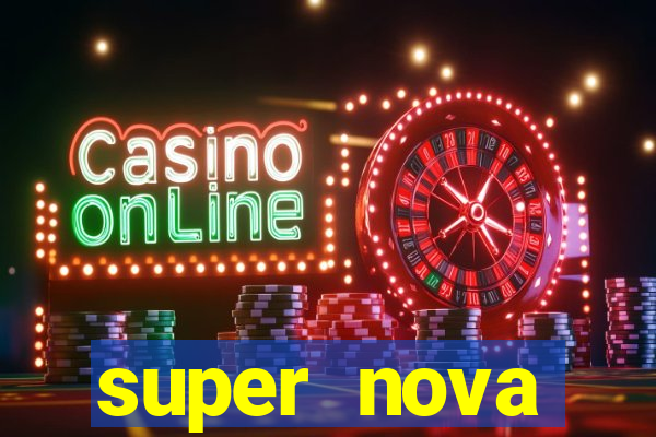 super nova itabirito supernova itabirito saude