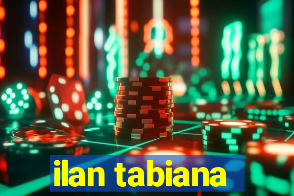 ilan tabiana