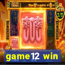 game12 win