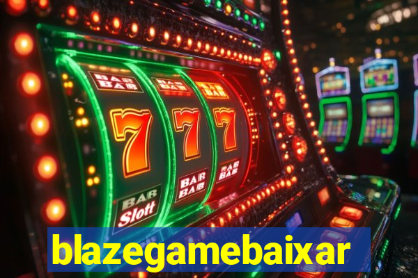 blazegamebaixar