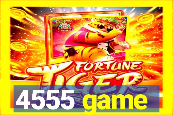 4555 game