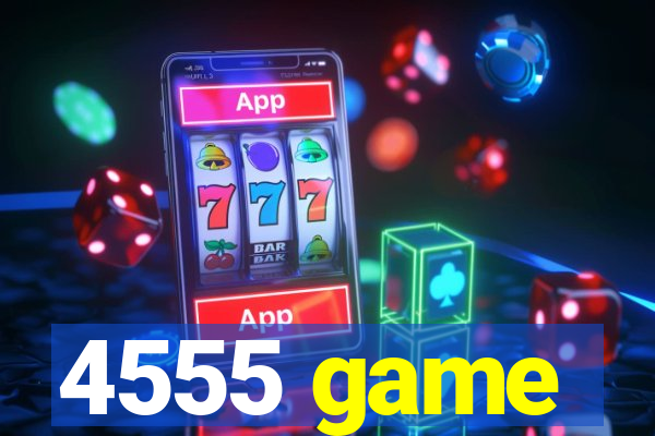 4555 game