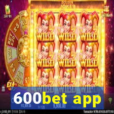 600bet app