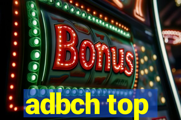 adbch top