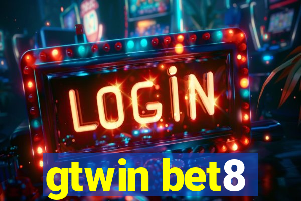 gtwin bet8