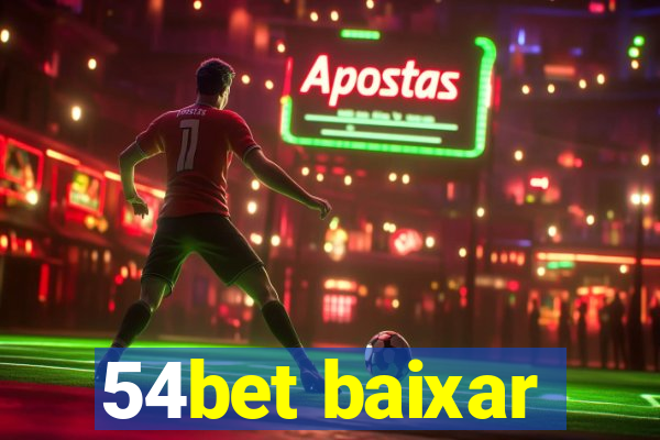 54bet baixar