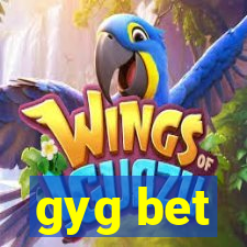 gyg bet