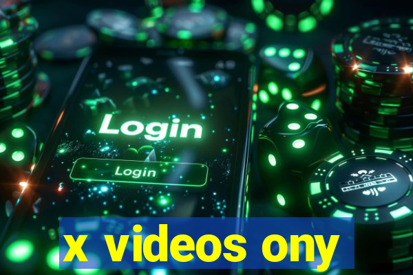 x videos ony