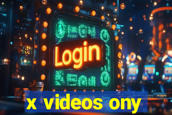 x videos ony