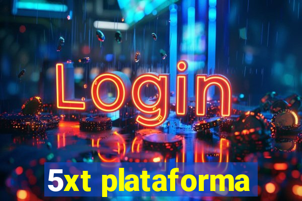 5xt plataforma