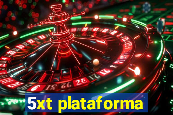 5xt plataforma