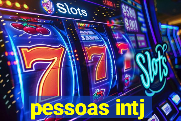pessoas intj