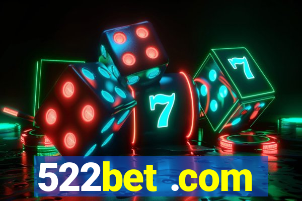 522bet .com